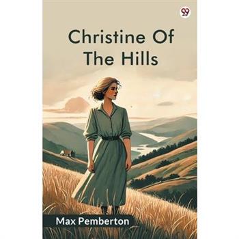 Christine Of The Hills