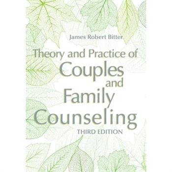 Theory and Practice of Couples and Family Counseling