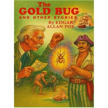 The Gold-Bug and Other Tales