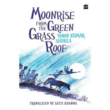 Moonrise From the Green Grass Roof