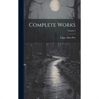 Complete Works; Volume 1