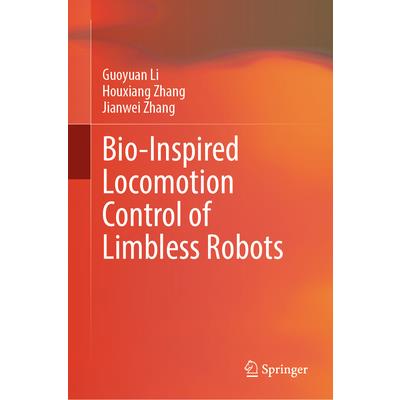 Bio-Inspired Locomotion Control of Limbless Robots Bio-Inspired Locomotion Control of Limbless Robots