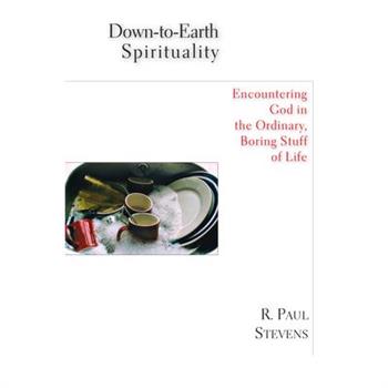 Down-to-Earth Spirituality
