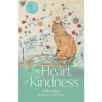 The Heart of Kindness