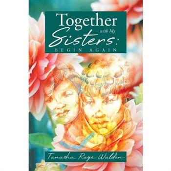 Together With My Sisters