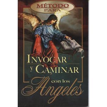 M彋odo Para Invocar Y Caminar Con Los 聲geles / Invoke Method And Walk With Angels