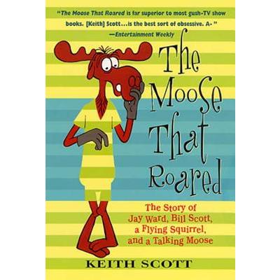 The Moose That Roared