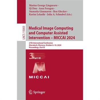 Medical Image Computing and Computer Assisted Intervention - Miccai 2024