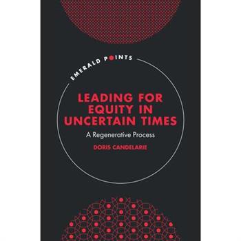 Leading for Equity in Uncertain Times