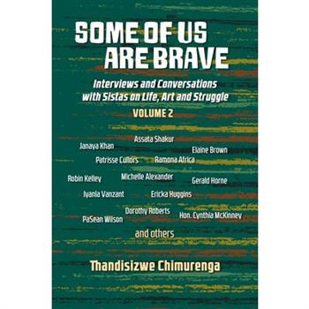 Some of us are brave (Vol 2)