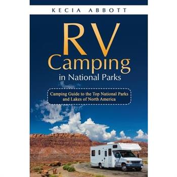 Rv Camping in National Parks