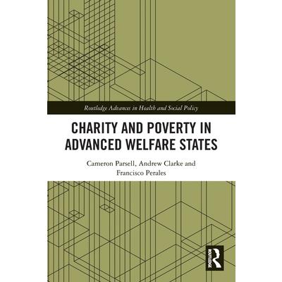 Charity and Poverty in Advanced Welfare States