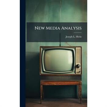 New Media Analysis