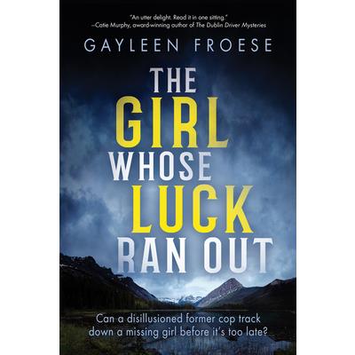 The Girl Whose Luck Ran Out