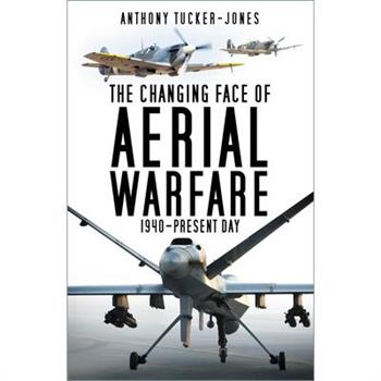 The Changing Face of Aerial Warfare
