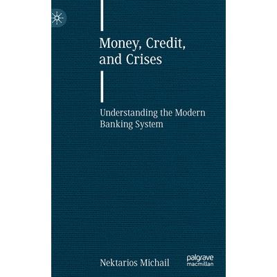 Money, Credit, and Crises