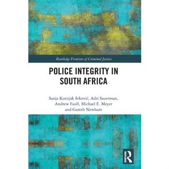 Police Integrity in South Africa