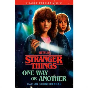 Stranger Things: One Way or Another