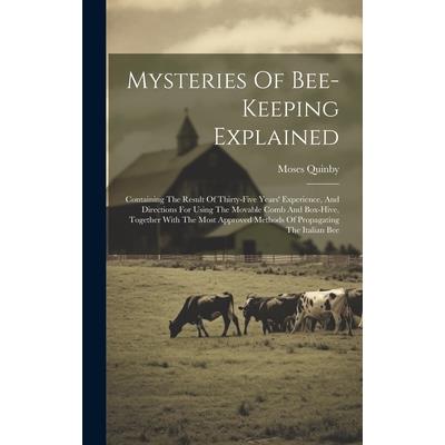 Mysteries Of Bee-keeping Explained