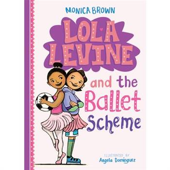 Lola Levine and the Ballet Scheme