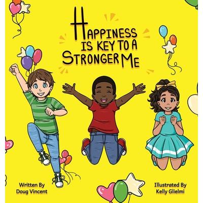 Happiness Is Key To A Stronger Me