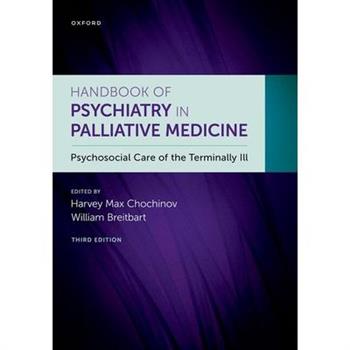 Handbook of Psychiatry in Palliative Medicine 3rd Edition