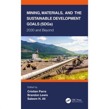 Mining, Materials, and the Sustainable Development Goals (Sdgs)
