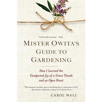 Mister Owita’s Guide to Gardening