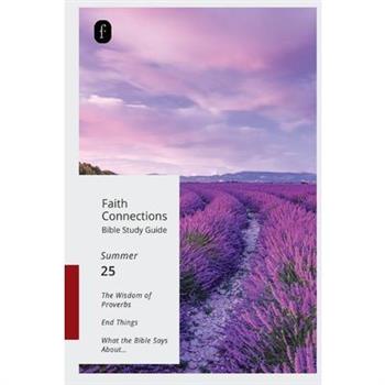 Faith Connections Adult Bible Study Guide (June/July/August 2025)