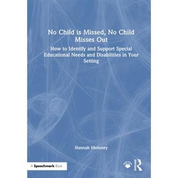 No Child Is Missed, No Child Misses Out
