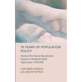 70 Years of Population Policy