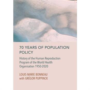 70 Years of Population Policy