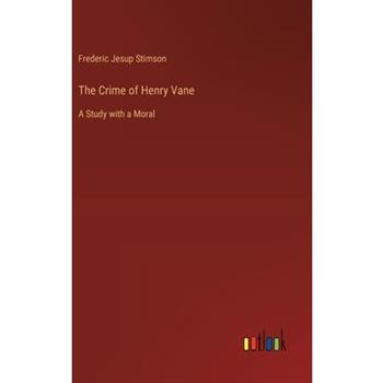 The Crime of Henry Vane
