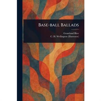 Base-ball Ballads