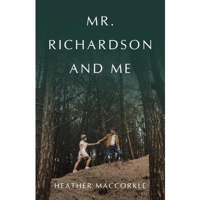 Mr. Richardson and Me
