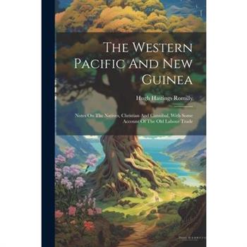 The Western Pacific And New Guinea