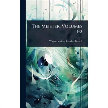 The Meister, Volumes 1-2