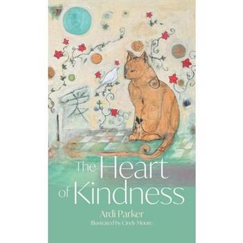 The Heart of Kindness