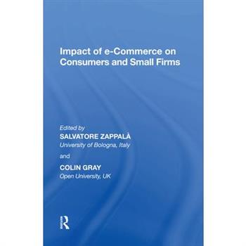 Impact of E-Commerce on Consumers and Small Firms