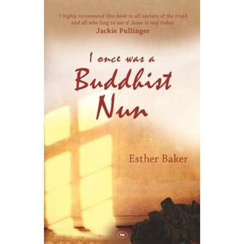 I Once Was a Buddhist Nun
