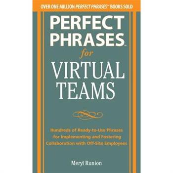 Perfect Phrases for Virtual Teams