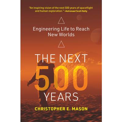 The Next 500 Years