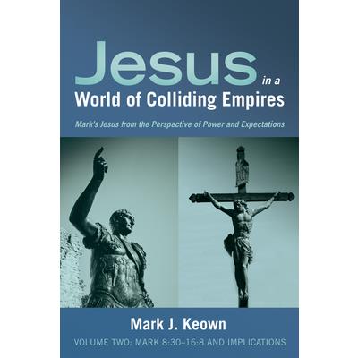 Jesus in a World of Colliding Empires