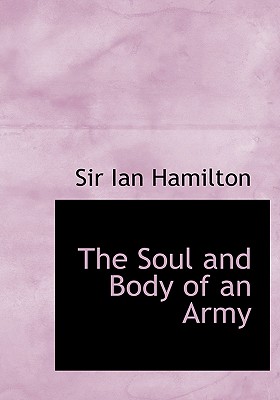 The Soul and Body of an Army