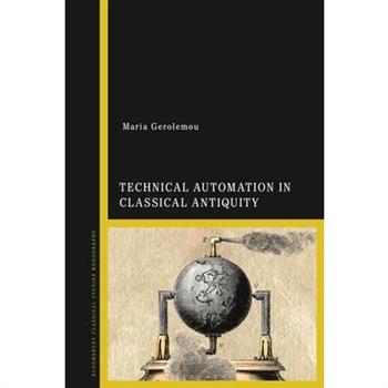 Technical Automation in Classical Antiquity