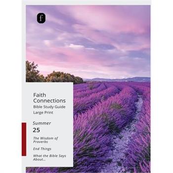 Faith Connections Adult Student Large Print June/July/Aug 2025)