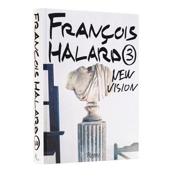 Fran癟ois Halard 3: New Vision