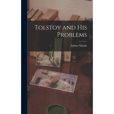 Tolstoy and His Problems