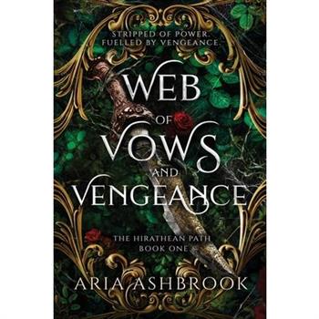 Web of Vows and Vengeance