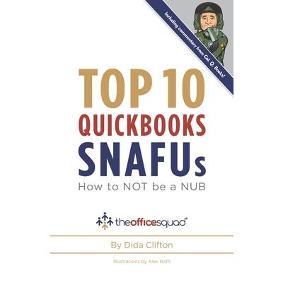 Top 10 QuickBooks SNAFUs